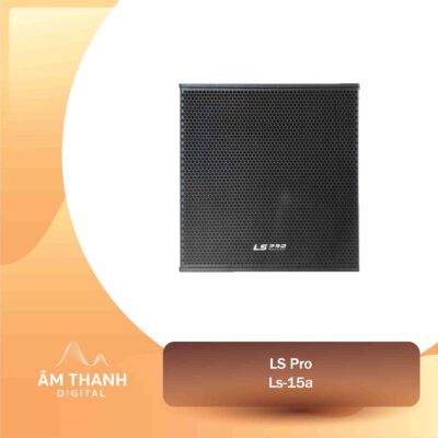 Loa Sub Chính Hãng LS Pro LS15a